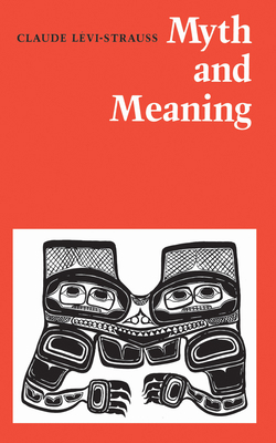 Myth and Meaning 0802063489 Book Cover