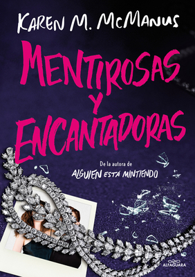 Mentirosas Y Encantadoras / Such Charming Liars [Spanish] 8419688592 Book Cover