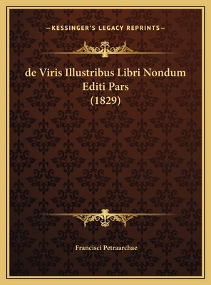 de Viris Illustribus Libri Nondum Editi Pars (1... [Latin] 1169681581 Book Cover