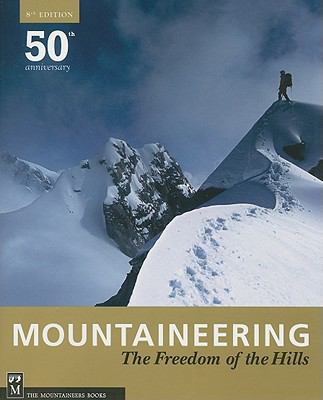 Mountaineering - The Freedom of the Hills B072KPGSKR Book Cover