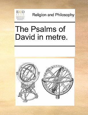 The Psalms of David in Metre. 1170841244 Book Cover