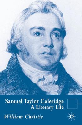 Samuel Taylor Coleridge: A Literary Life 1403940665 Book Cover