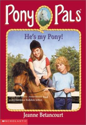 He's My Pony! 0439216419 Book Cover