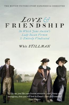 Love & Friendship: In Which Jane Austen's Lady ... [French] 1473639867 Book Cover