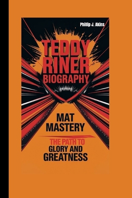 Teddy Riner Biography: Mat Mastery: The Path to... B0DM27SZ2Z Book Cover