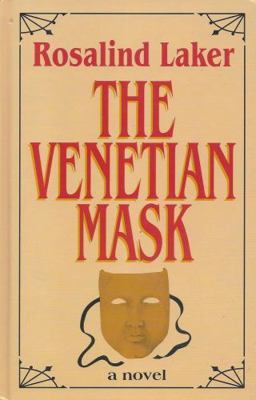 The Venetian Mask [Large Print] 1560545852 Book Cover