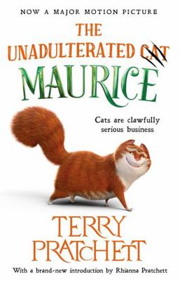 The Unadulterated Cat: The Amazing Maurice Edition 1399608681 Book Cover
