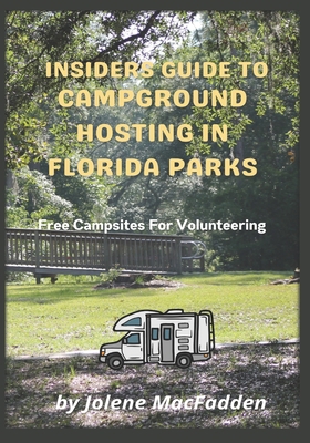 Insider's Guide to Campground Hosting in Florid... 1502599953 Book Cover