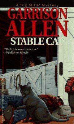 Stable Cat (A "Big Mike" Mystery) 1575661888 Book Cover