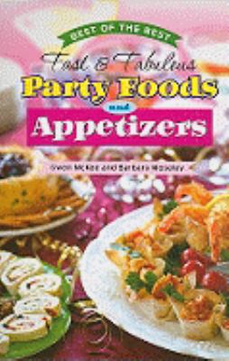 Best of the Best Fast & Fabulous Party Foods an... 1934193208 Book Cover