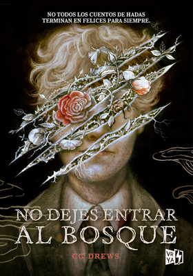 No dejes entrar al bosque (Don't Let the Forest... [Spanish] 6076371552 Book Cover