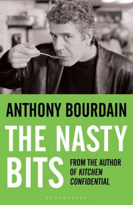 The Nasty Bits: Collected Varietal Cuts, Useabl... 0747579814 Book Cover