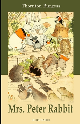 Mrs. Peter Rabbit illustrated B08GLQVYCL Book Cover