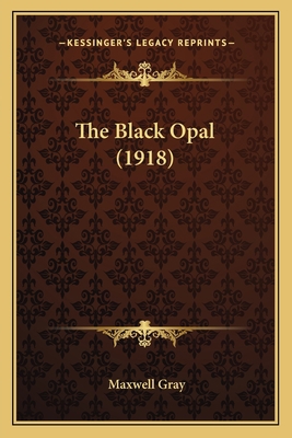 The Black Opal (1918) 1166474577 Book Cover