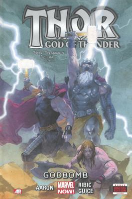 Thor: God of Thunder: Godbomb 0785168435 Book Cover