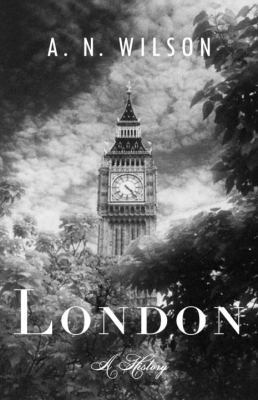 London: A History (Modern Library Chronicles) 0679642668 Book Cover