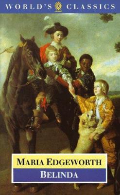 Belinda (The ^AWorld's Classics) 0192831232 Book Cover