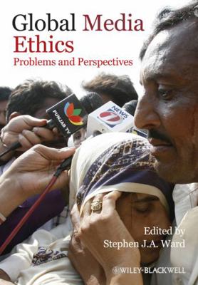 Global Media Ethics 1405183926 Book Cover