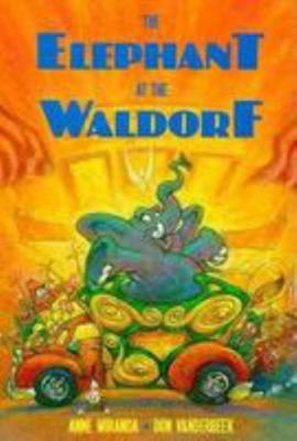The Elephant at the Waldorf 0816734534 Book Cover