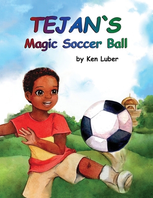 Tejan's Magic Soccer Ball 1964802032 Book Cover