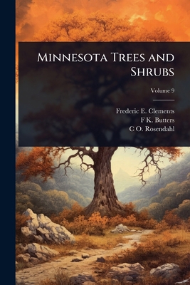 Minnesota Trees and Shrubs 1024066908 Book Cover