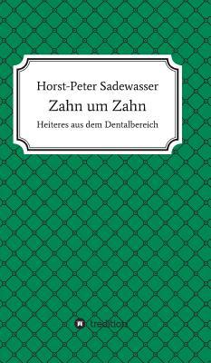 Zahn um Zahn [German] 374826318X Book Cover