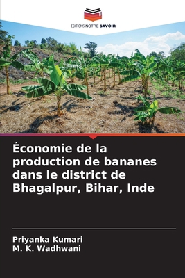 Économie de la production de bananes dans le di... [French] 6205649047 Book Cover