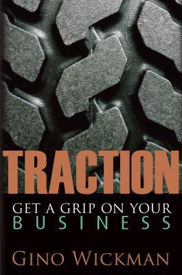 Traction: Get a Grip on Your Business 0979799007 Book Cover