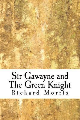 Sir Gawayne and The Green Knight 1499517831 Book Cover