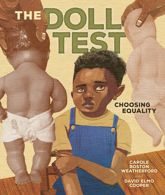 The Doll Test: Choosing Equality 172847793X Book Cover