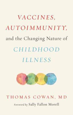 Vaccines, Autoimmunity, and the Changing Nature... 1603587772 Book Cover