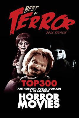 Best of Terror 2016: Top 300 Anthology, Franchi... 1540466736 Book Cover