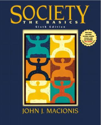 Society: The Basics [With CD-ROM] 0130410489 Book Cover