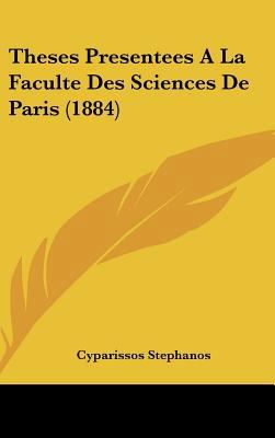 Theses Presentees a la Faculte Des Sciences de ... [French] 1162146265 Book Cover