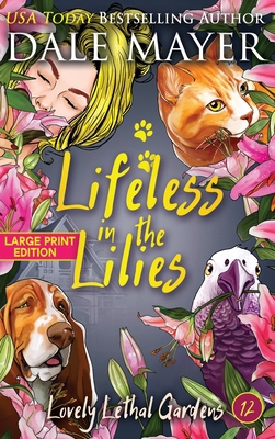 Lifeless in the Lilies [Large Print] 1778864996 Book Cover