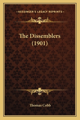 The Dissemblers (1901) 1165686058 Book Cover
