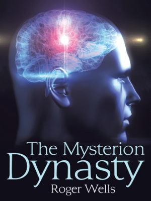 The Mysterion Dynasty 1532016719 Book Cover