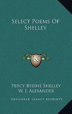 Select Poems of Shelley 116346452X Book Cover