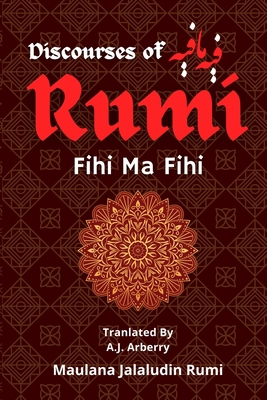 Discourses of Rumi: &#1601;&#1610;&#1607; &#160... 9394834427 Book Cover