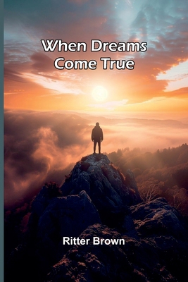 When Dreams Come True 9367243553 Book Cover