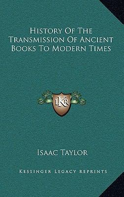 History Of The Transmission Of Ancient Books To... 1163682004 Book Cover