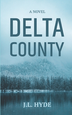 Delta County 057898041X Book Cover