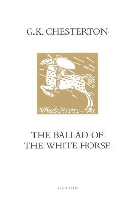 The Ballad of the White Horse 0898708907 Book Cover