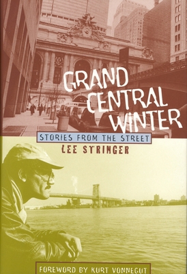 Grand Central Winter: Stories from the Street 1888363576 Book Cover