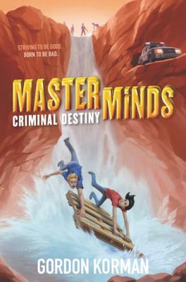 Masterminds: Criminal Destiny 0062300040 Book Cover