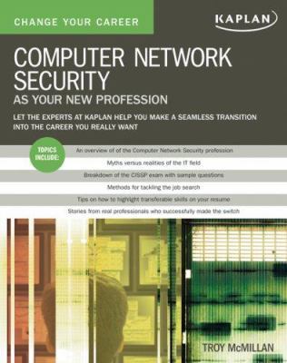 Change Your Career: Computer Network Security a... 1427752249 Book Cover