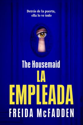 The Housemaid (La Empleada) [Spanish] 1644739070 Book Cover