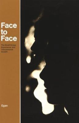 Face to Face: The Small-Group Experience and In... 0818500751 Book Cover