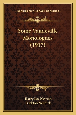 Some Vaudeville Monologues (1917) 1164857355 Book Cover