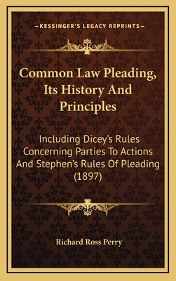 Common Law Pleading, Its History And Principles... 1164809415 Book Cover